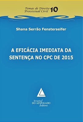 A Eficácia Imediata Da Sentença No Cpc De 2015..-