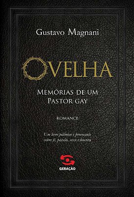 Ovelha Memórias De Um Pastor Gay..-