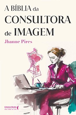 A Bíblia Da Consultora De Imagem..-