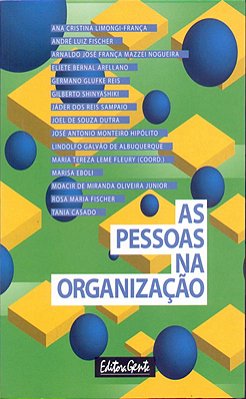 As Pessoas Na Organização - 4ª Edição..-