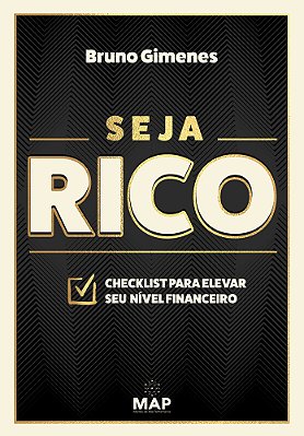Seja Rico Checklist Para Elevar O Seu Nível Financeiro..-