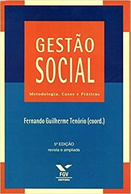 Gestão Social - Metodologia, Casos E Práticas - Quinta Edição..-