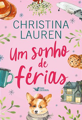 Um Sonho De Férias - Christina Lauren..-
