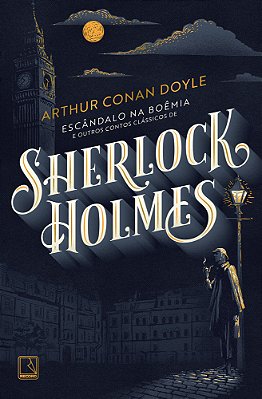 Escândalo Na Boêmia E Outros Contos Clássicos De Sherlock Holmes..-