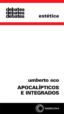 Apocalipticos E Integrados - 6ª Edição..-