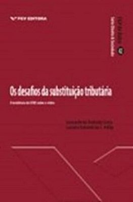 Os Desafios Da Substituição Tributária - A Incidência Do Icms Sobre O Vinho..-