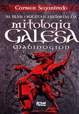 As Mais Originais Histórias Da Mitologia Galesa - Mabinogion..-