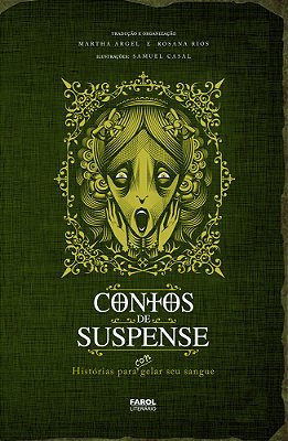 Contos De Suspense - Histórias Para (Con) Gelar Seu Sangue..-