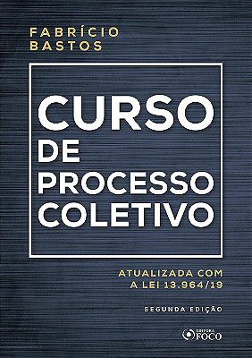 Curso De Processo Coletivo..-