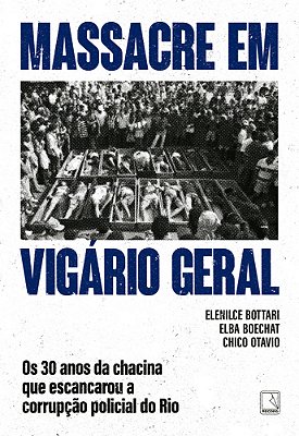 Massacre Em Vigário Geral: Os 30 Anos Da Chacina Que Escancarou A Corrupção Policial Do Rio..-