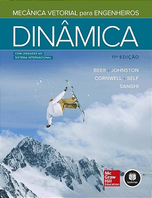 Mecânica Vetorial Para Engenheiros: Dinâmica - 11ª Edição..-