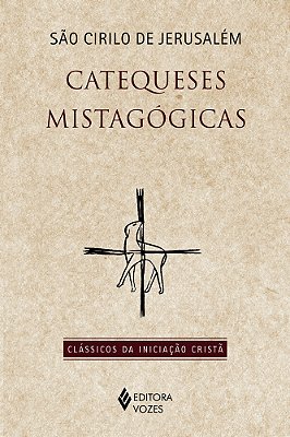 Catequeses Mistagogicas..-
