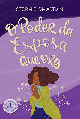 O Poder Da Esposa Que Ora (Nova Capa) 2ª Edição Ampliada..-