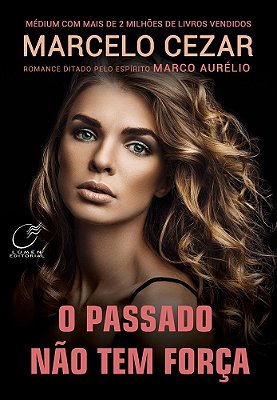 O Passado Não Tem Força..-