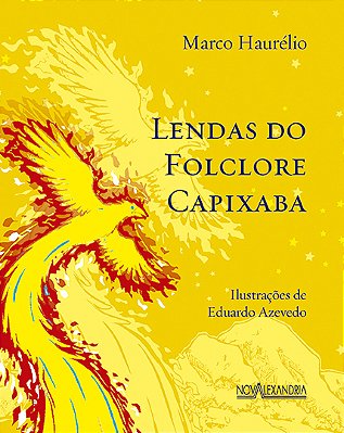 Lendas Do Folclore Capixaba..-