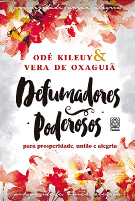 Defumadores Poderosos Para Prosperidade, União E Alegria..-