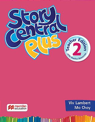 Story Central Plus 2 - Teacher's Book With Ebook Pack..-