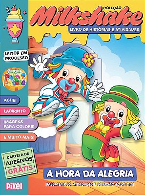 Patati Patatá: A Hora Da Alegria - Coleção Milkshake Passatempos, Atividades E Diversão Todo Dia!..-