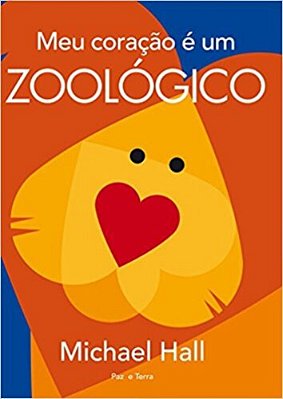 Meu Coração É Um Zoológico..-