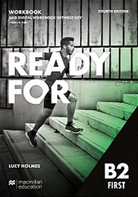 Ready For B2 First - Workbook With Key And Digital Workbook With Audio - 4Th Edition..-