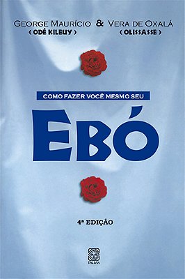 Como Fazer Voce Mesmo O Seu Ebó..-