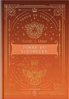 Trono De Vidro: Torre Do Alvorecer (Vol. 7 Edição Especial)..-