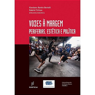 Vozes À Margem Periferias, Estética E Política