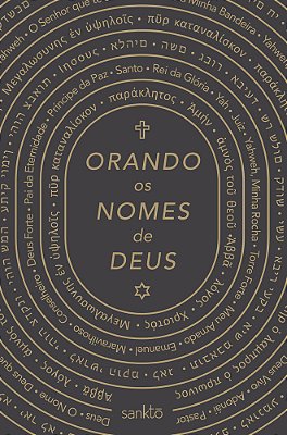 Orando Os Nomes De Deus - Clássica Devocional..-