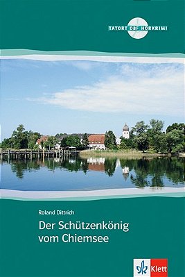 Der Schützenkönig Vom Chiemsee - Tatort Daf - Buch Mit Audio-CD..-