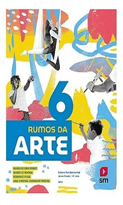 Rumos Da Arte - 6º Ano - Fundamental II - 2ª Ed. 2024
