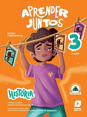 Aprender Juntos - História - 3° Ano - Ensino Fundamental I - 8ª Edição 2025