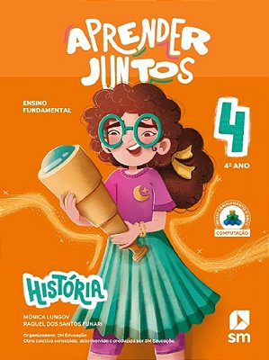 Aprender Juntos - História - 4° Ano - Ensino Fundamental I - 8ª Edição 2025