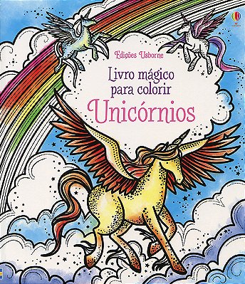 Unicórnios: Livro Mágico Para Colorir