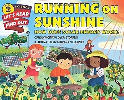Running On Sunshine: How Does Solar Energy Work?..-