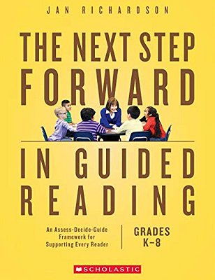 The Next Step Forward In Guided Reading-..