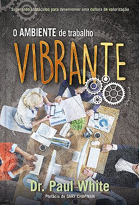 O Ambiente De Trabalho Vibrante-..