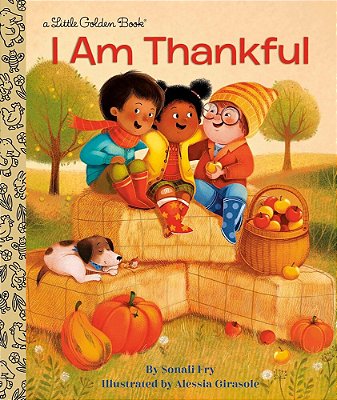 I Am Thankful - Little Golden Book..-