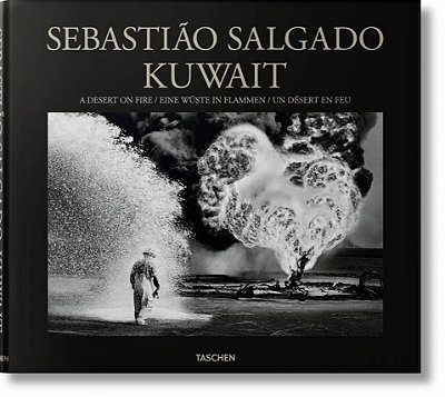 Sebastião Salgado. Kuwait. A Desert On Fire