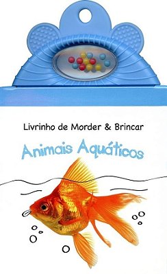 Animais Aquáticos: Livrinho De Morder & Brincar
