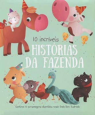 10 Incríveis Histórias Da Fazenda