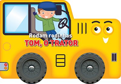 Tom, O Trator: Rodam Rodinhas