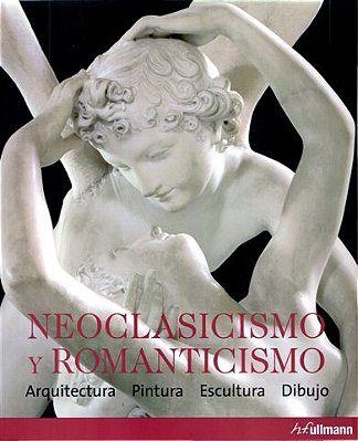 Neoclassicism And Romanticism