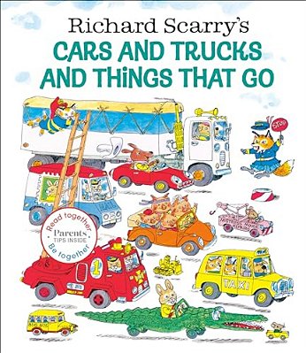Richard Scarry's Cars And Trucks And Things That Go: Read Together Edition (Read Together, Be Together)-..
