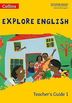 Collins Explore English - Explore English Teacher's Guide: Stage 1