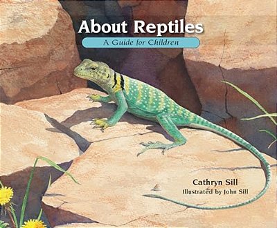 About Reptiles: A Guide For Children-..