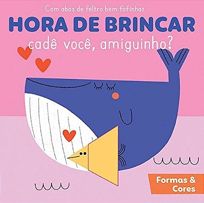 Formas E Cores: Hora De Brincar