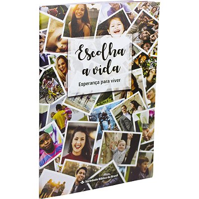 Escolha A Vida - Esperança Para Viver Nova Almeida Atualizada (Naa)