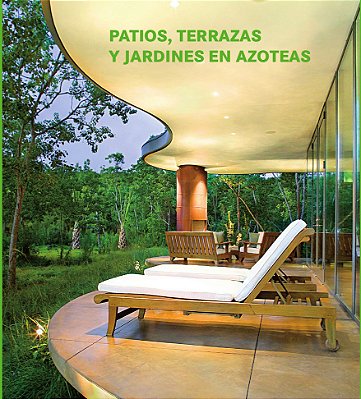 Patios, Terrazas Y Jardines En Azoteas