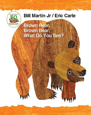 Brown Bear, Brown Bear, What Do You See? - 50Th Anniversary Edition - Padded Board Book-..