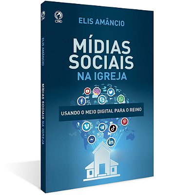 Midias Sociais Na Igreja Usando O Meio Digital Para O Reino
